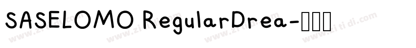 SASELOMO RegularDrea字体转换